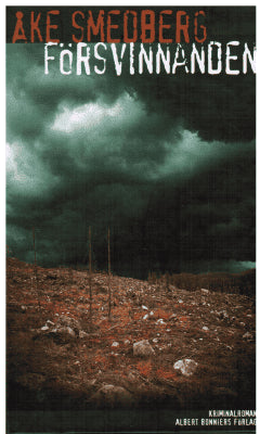 Åke Smedberg : Försvinnanden