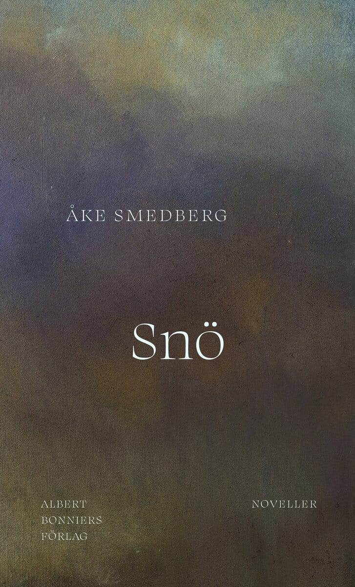 Åke Smedberg : Snö
