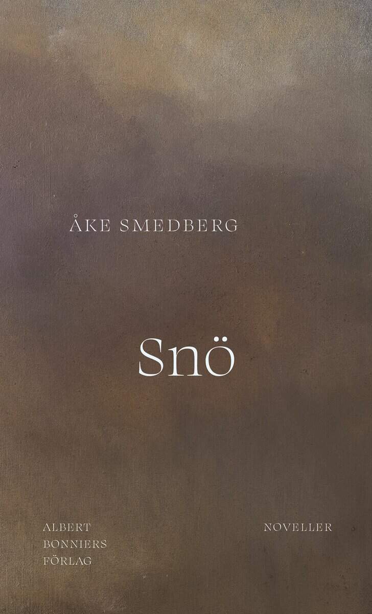 Åke Smedberg : Snö