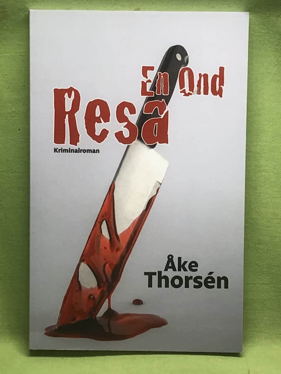Åke Thorsén : En ond resa
