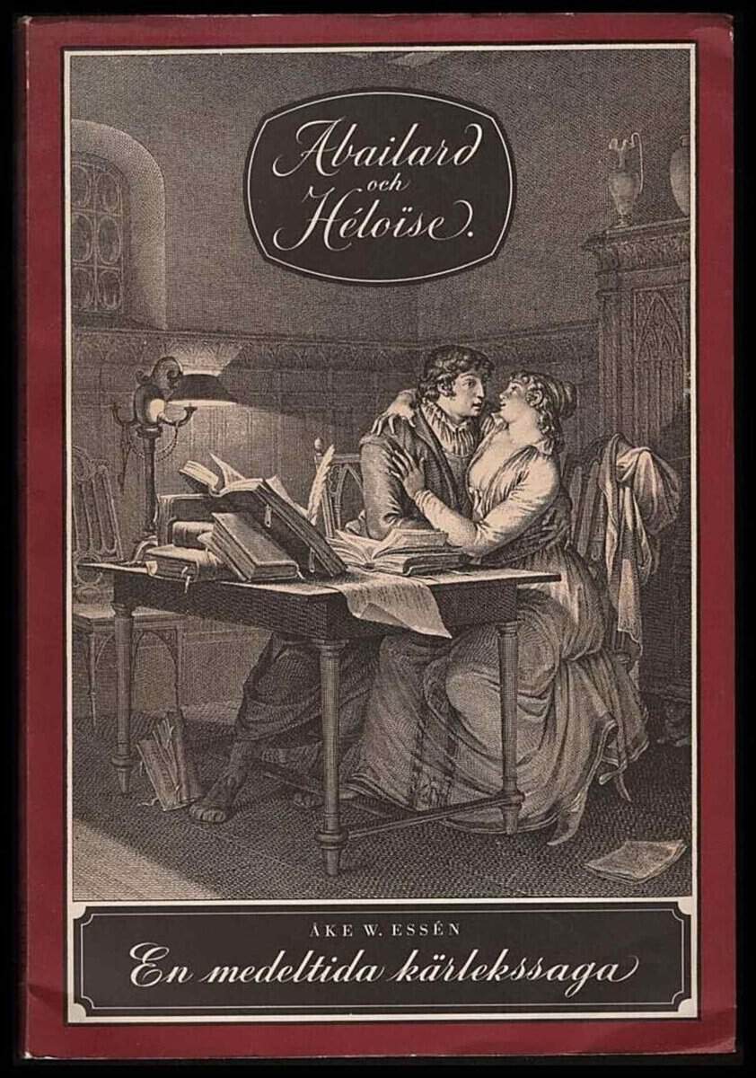 Åke W. Essén : Abailard och Héloise