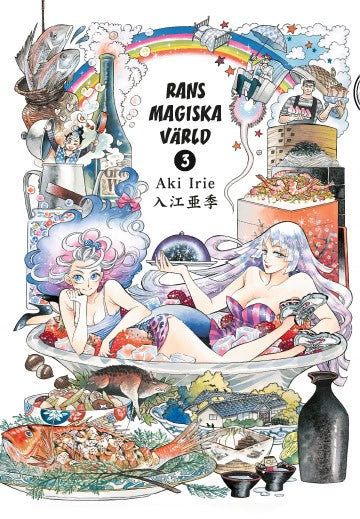 Aki Irie : Rans magiska värld 3