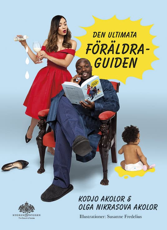Akolor, Kodjo ; Nikrasova, Olga : Den ultimata föräldraguiden