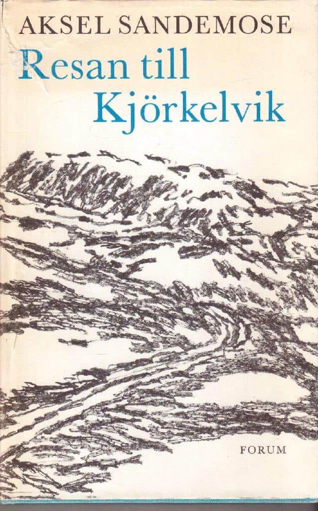 Aksel Sandemose : Resan till Kjörkelvik. Dichtung und Wahrheit