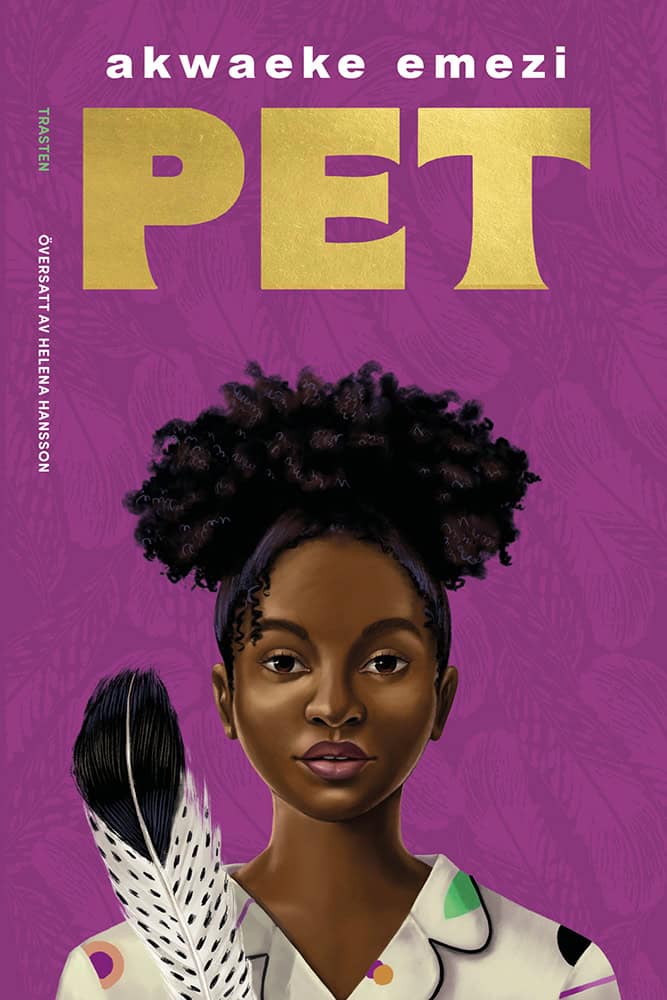 Akwaeke Emezi : Pet