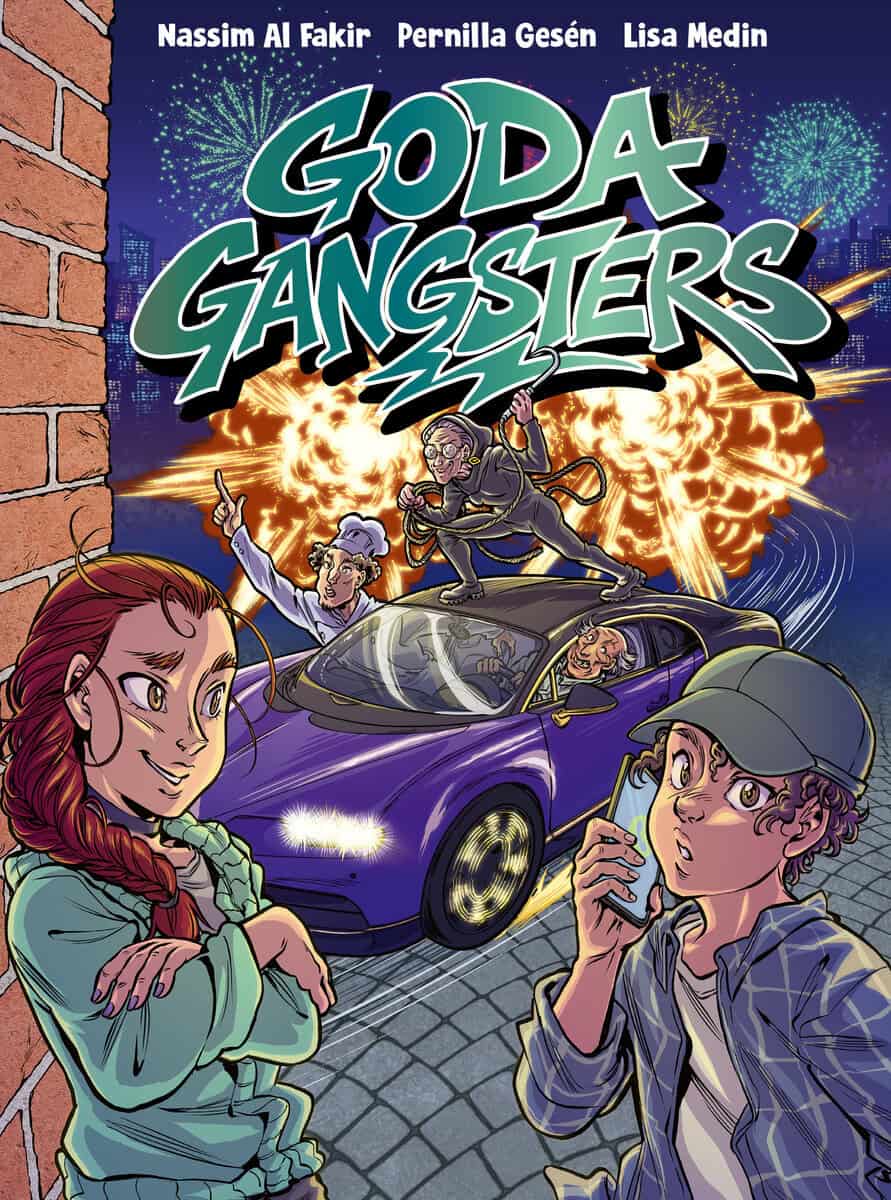 Al Fakir, Nassim ; Gesén, Pernilla ; Medin, Lisa : Goda gangsters