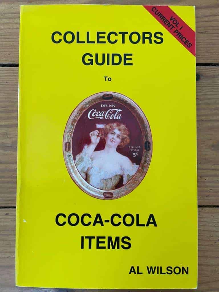 Al Wilson : Collectors Guide To Coca-Cola Items