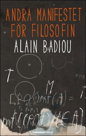 Alain Badiou : Andra manifestet för filosofin