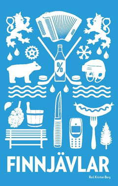 Alakoski, Susanna ; Alsaati, Seluah ; Andersen, Ivar ; Farzin, Maziar ; Huolman, Nanna ; Hetekivi Olsson, Eija ; Kai, Domino ; Ali Jonasson, Andreas ; Nieminen Kristofersson, Tuija ; Kolmisoppi, Mats ; Rixer, Victoria ; Puranen, Lina ; O'Yeah, Zac ; Syrjänen Schaal, Kaisa ; Ågren, Marja : Finnjävlar