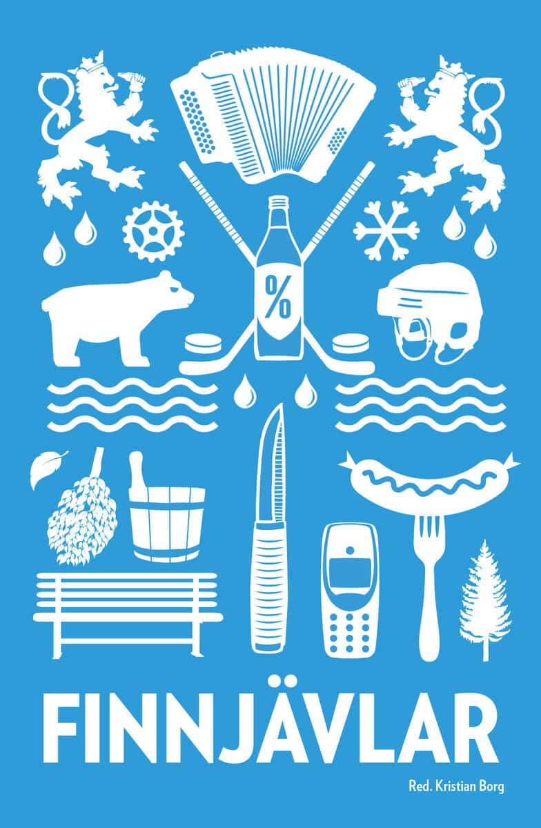 Alakoski, Susanna ; Alsaati, Seluah ; Andersen, Ivar ; Farzin, Maziar ; Olsson, Eija Hetekivi ; Huolman, Nanna ; Kai, Domino ; Ali Jonasson, Andreas ; Kolmisoppi, Mats ; Nieminen Kristofersson, Tuija ; Puranen, Lina ; Rixer, Victoria ; Syrjänen Schaal, Kasia ; O'Yeah, Zac ; Ågren, Marje : Finnjävlar