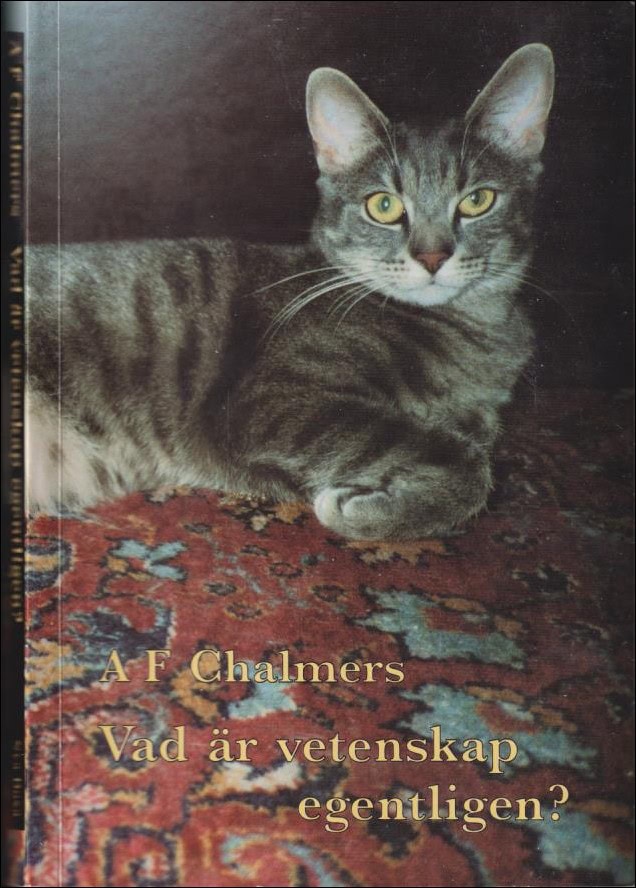 Alan F. Chalmers : Vad är vetenskap egentligen?