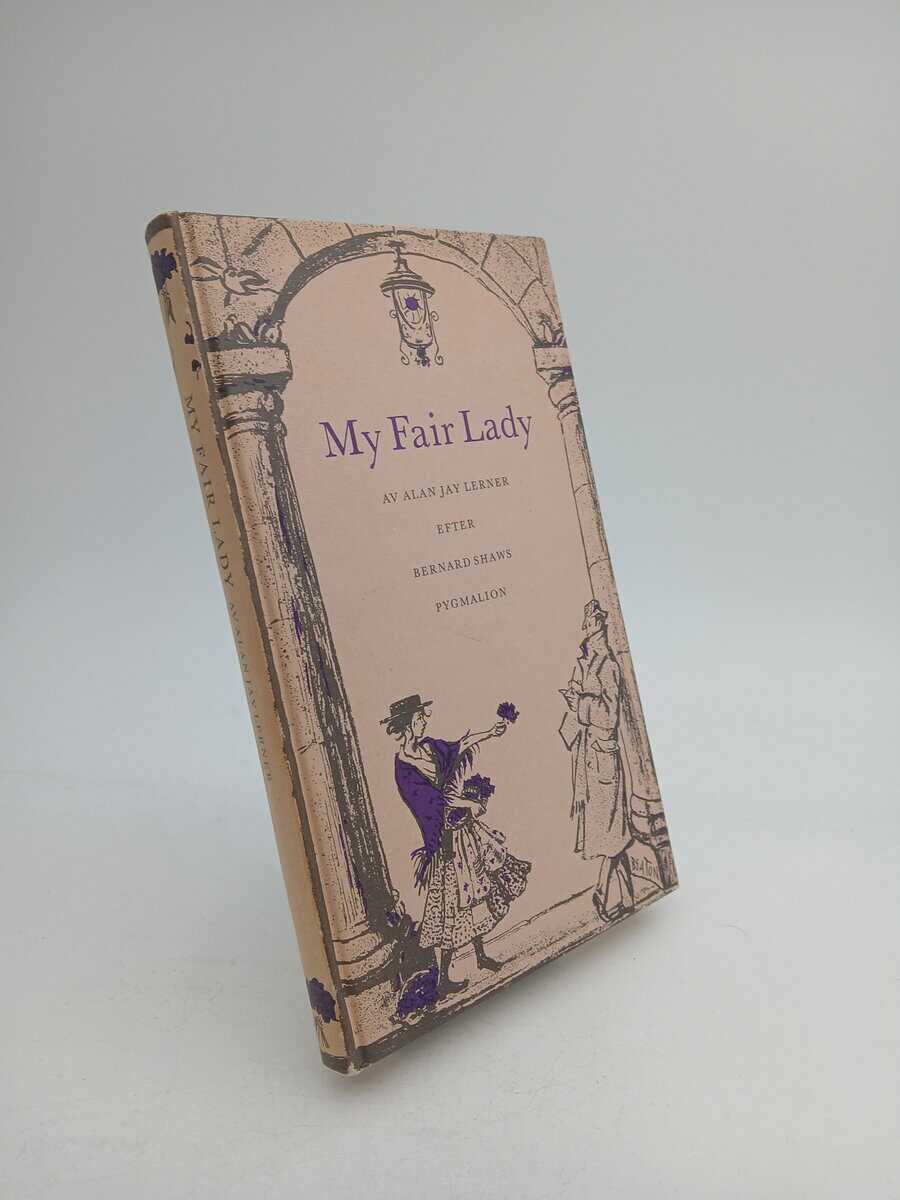 Alan Jay Lerner : My Fair Lady