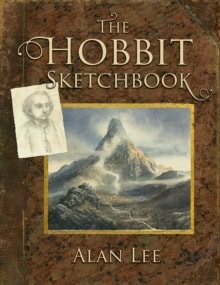 Alan Lee : The Hobbit Sketchbook
