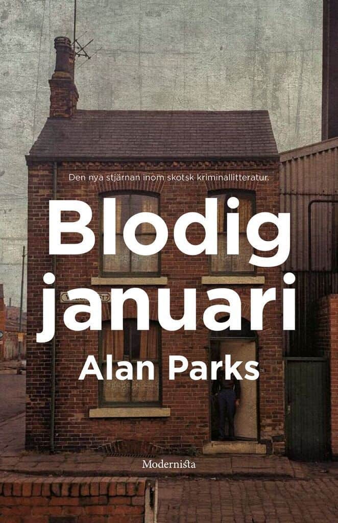 Alan Parks : Blodig januari