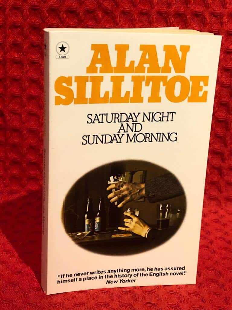 Alan Sillitoe : Saturday night and Sunday morning