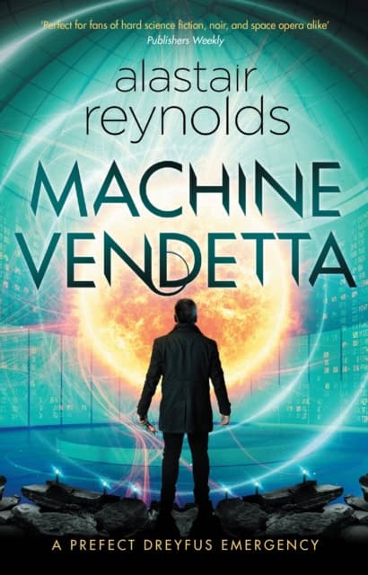 Alastair Reynolds : Machine Vendetta