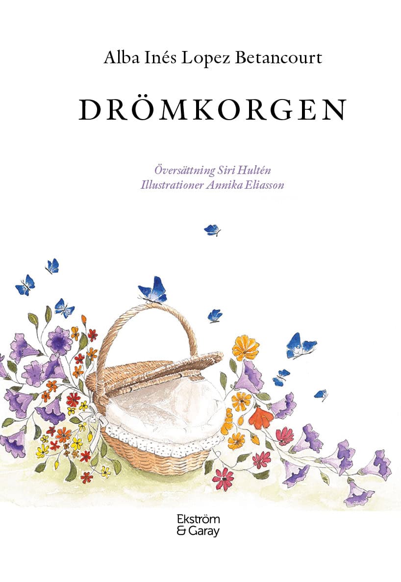 Alba Inés Lopez Betancourt : Drömkorgen