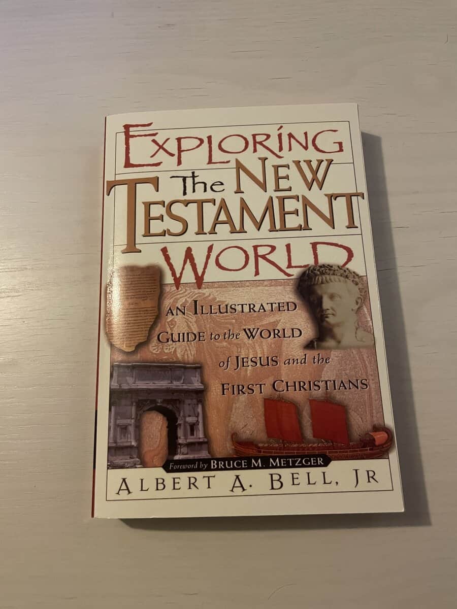 Albert A Bell : Exploring The New Testament World