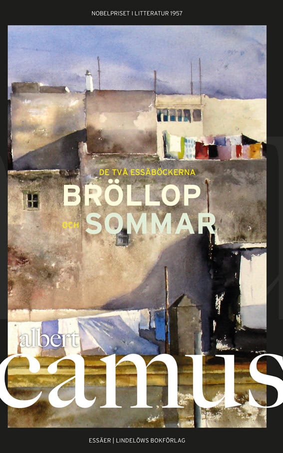 Albert Camus : Bröllop och Sommar : två essäsamlingar