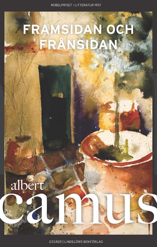 Albert Camus : Framsidan och frånsidan