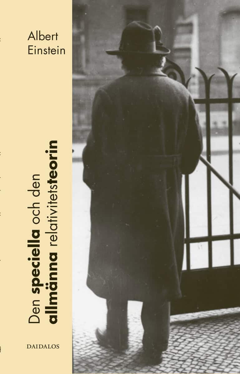 Albert Einstein : Den speciella och den allmänna relativitetsteorin