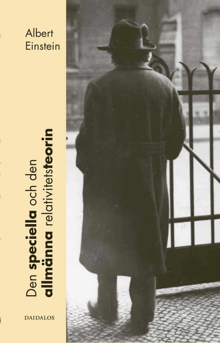 Albert Einstein : Den speciella och den allmänna relativitetsteorin