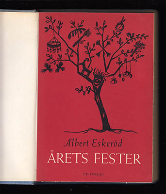 Albert Eskeröd : Årets fester