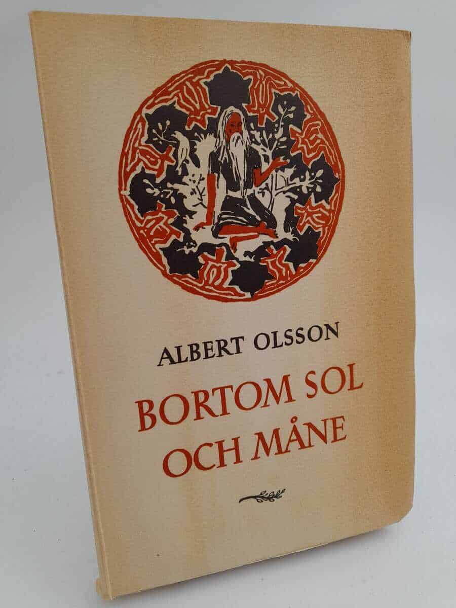 Albert Olsson : Bortom sol och måne