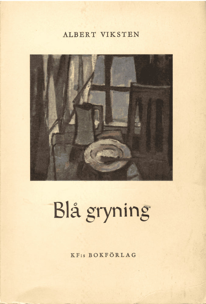 Albert Viksten : Blå gryning Roman