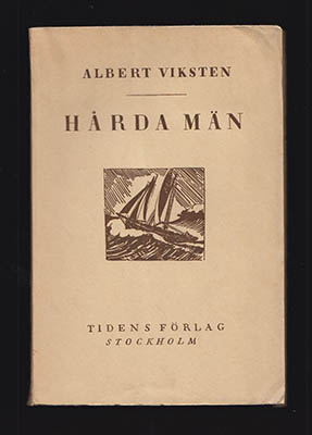 Albert Viksten : Hårda män