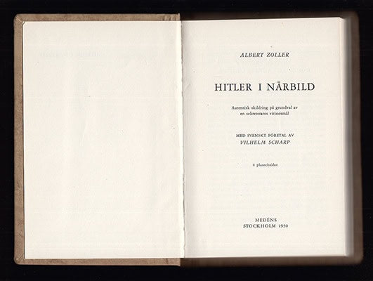 Albert Zoller : Hitler i närbild