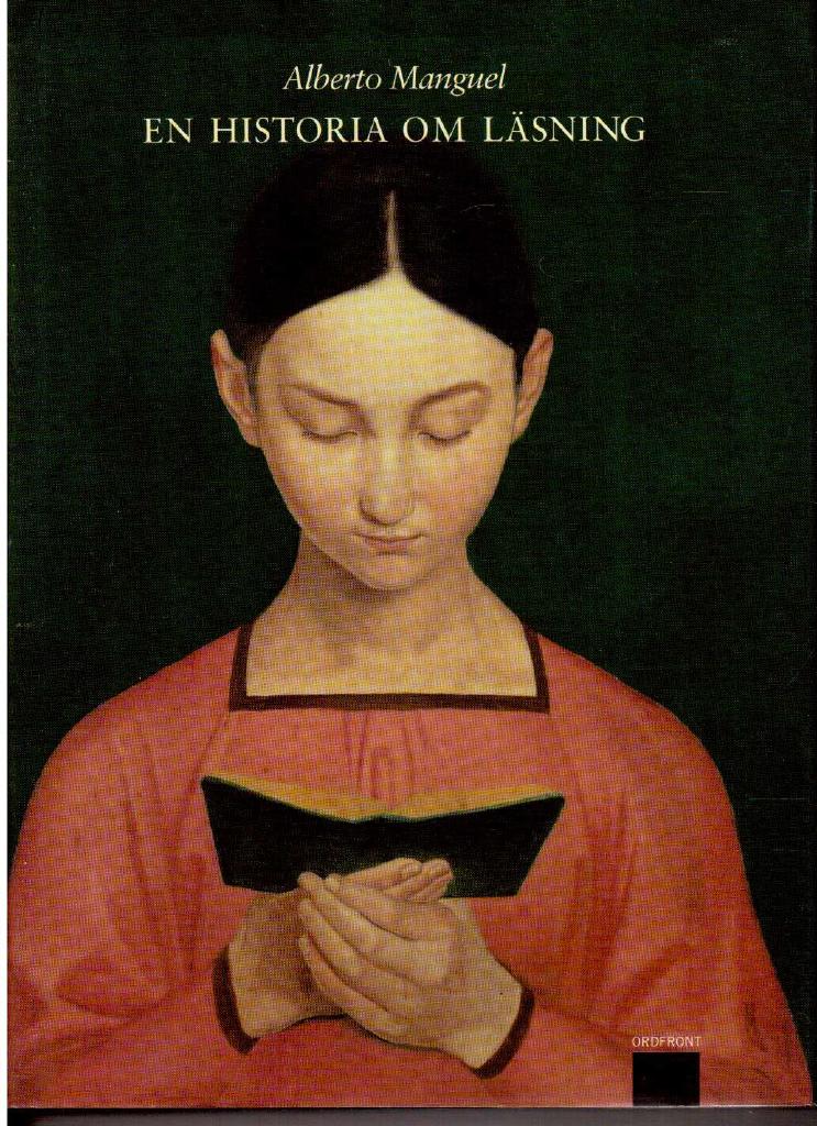 Alberto Manguel : En historia om läsning