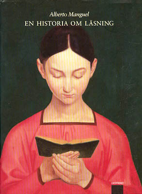 Alberto Manguel : En historia om läsning