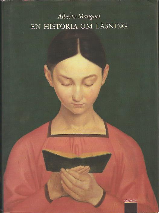 Alberto Manguel : En historia om läsning