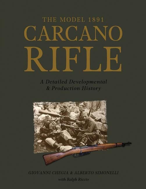Alberto Simonelli : Model 1891 carcano rifle - a detailed developmental and production history