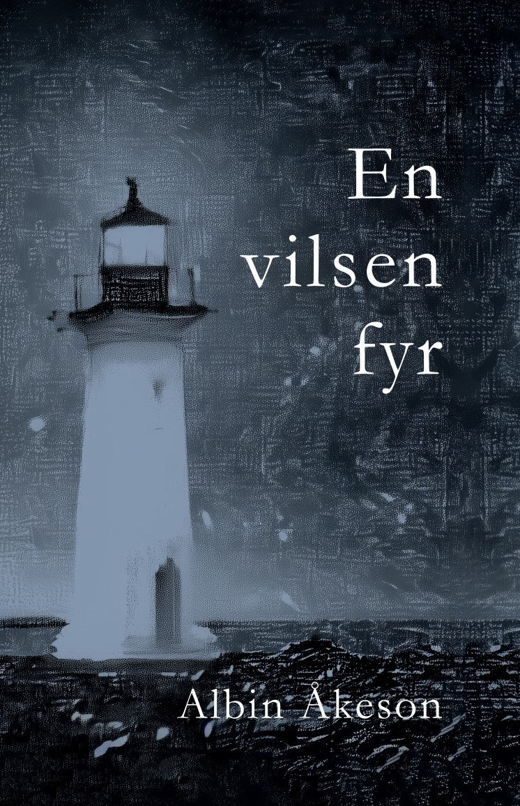 Albin Åkeson : En vilsen fyr