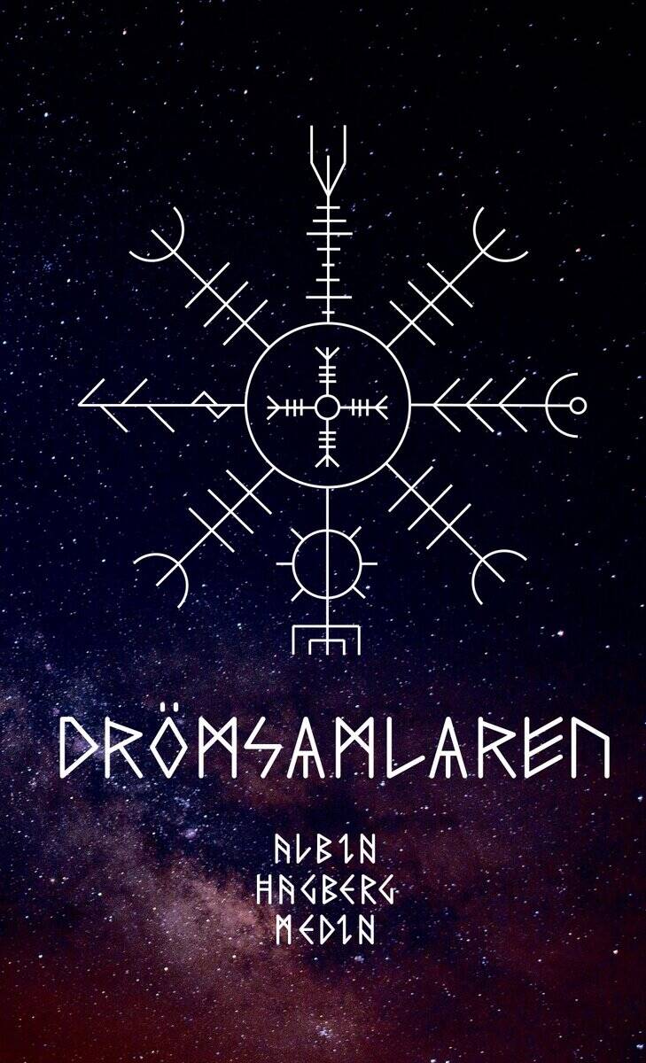 Albin Hagberg Medin : Drömsamlaren