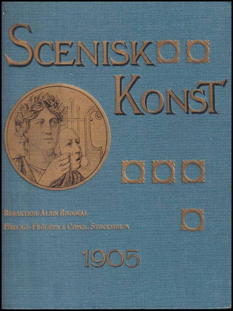 Albin Roosval : Scenisk konst