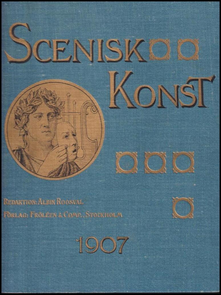 Albin Roosval : Scenisk konst