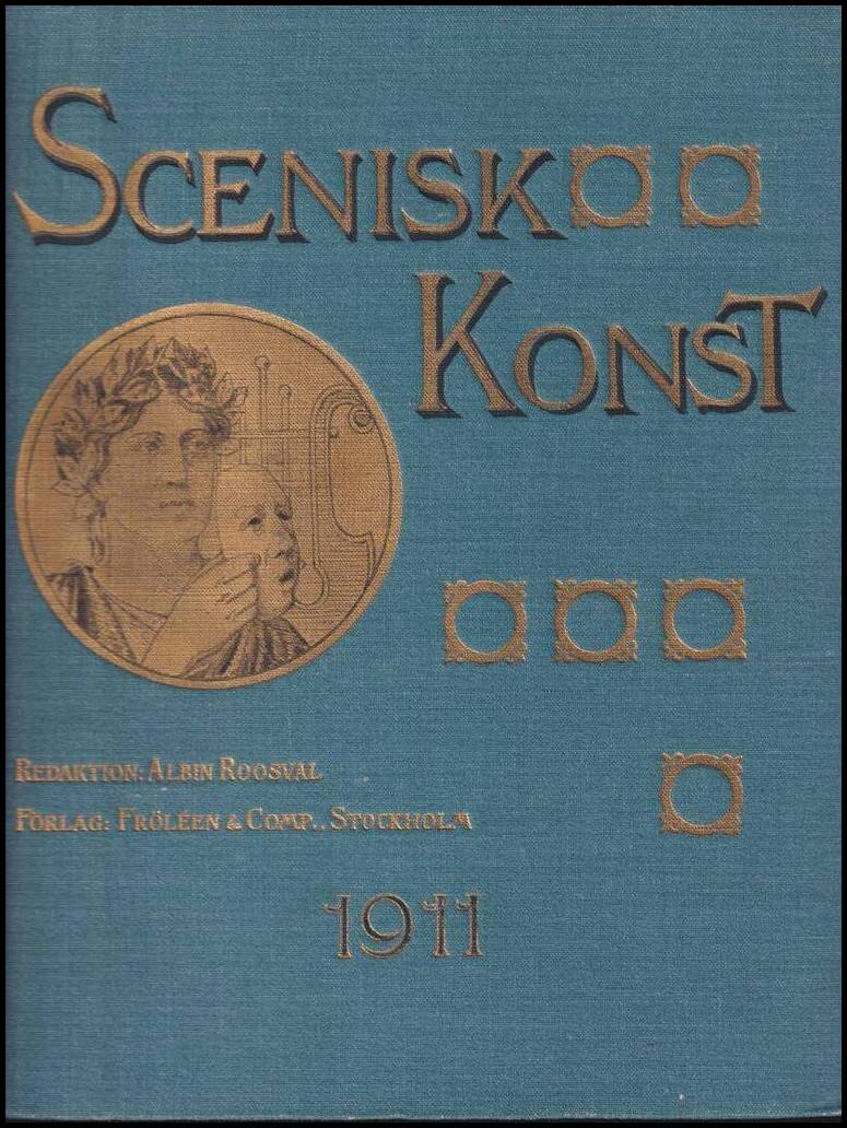 Albin Roosval : Scenisk konst