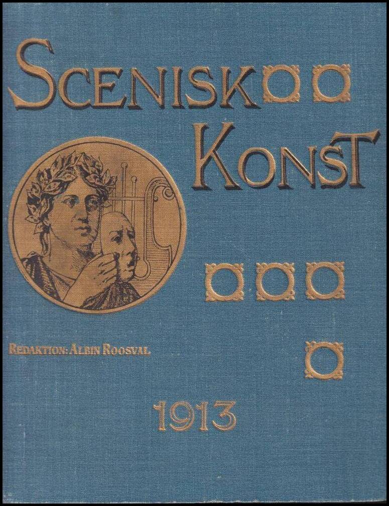 Albin Roosval : Scenisk konst
