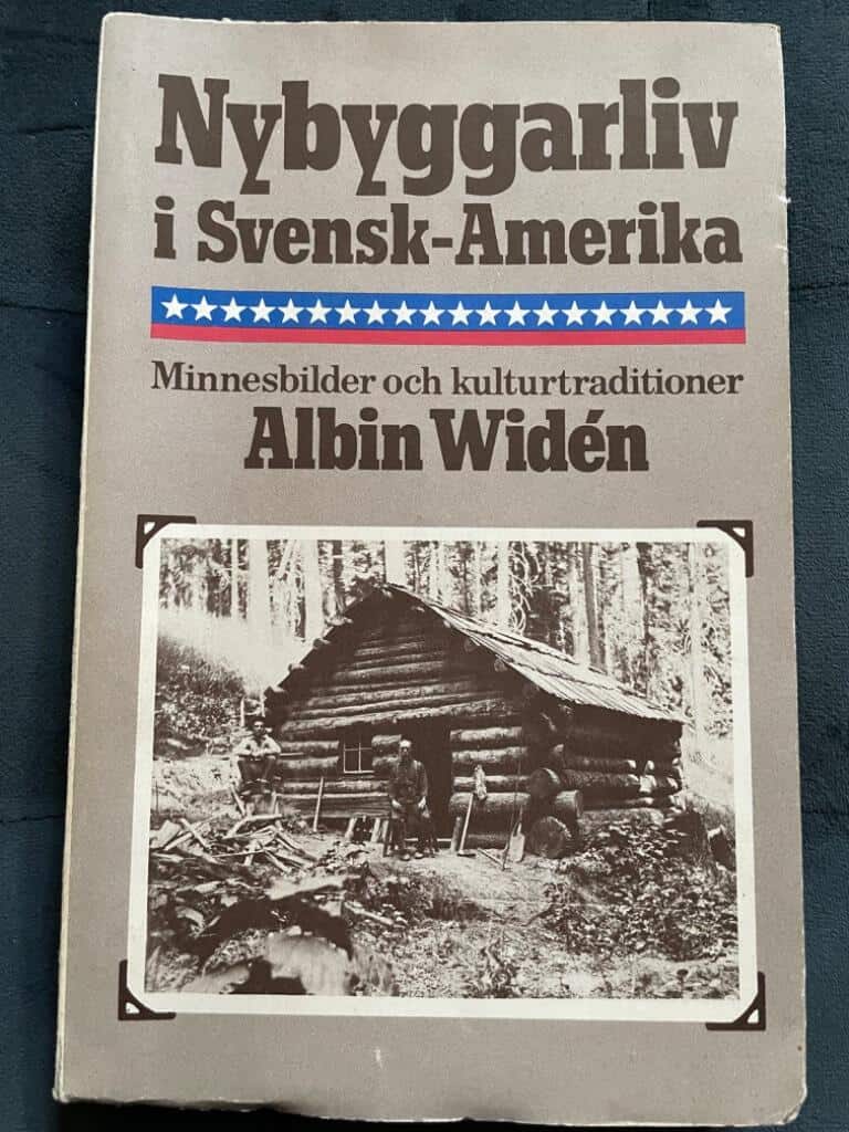 Albin Widén : Nybyggarliv i Svensk-Amerika