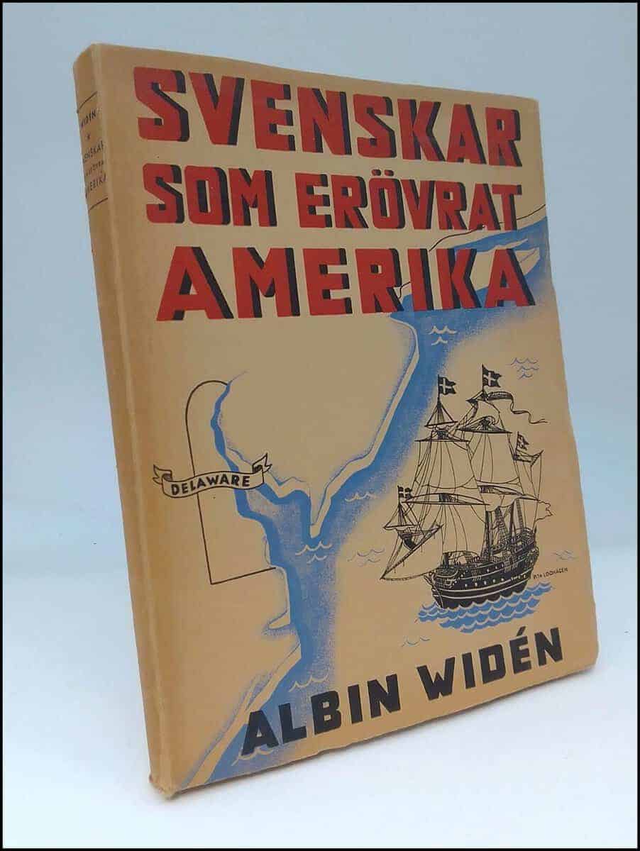 Albin Widén : Svenskar som erövrat Amerika