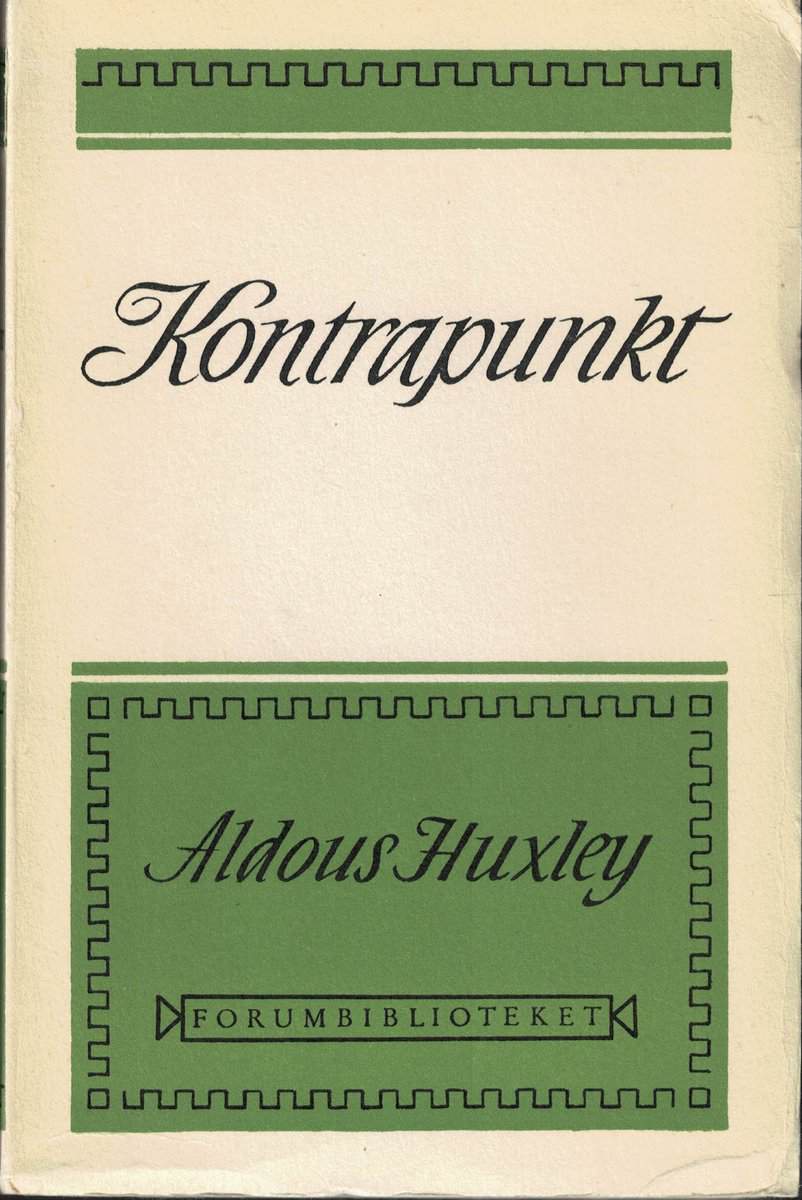 Aldous Huxley : Kontrapunkt
