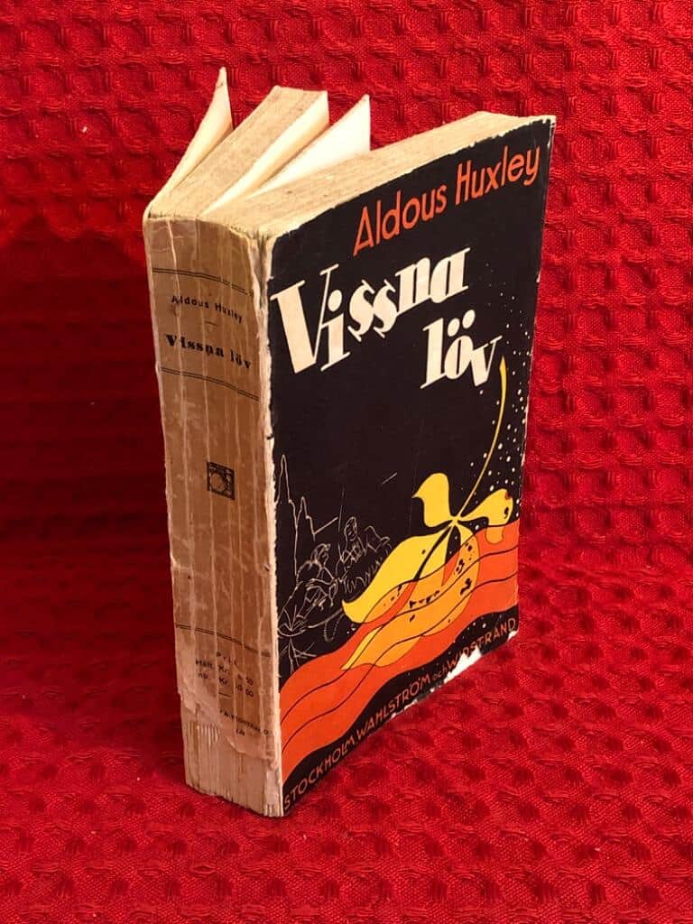 Aldous Huxley : Vissna löv