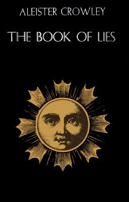 Aleister Crowley : Book of lies