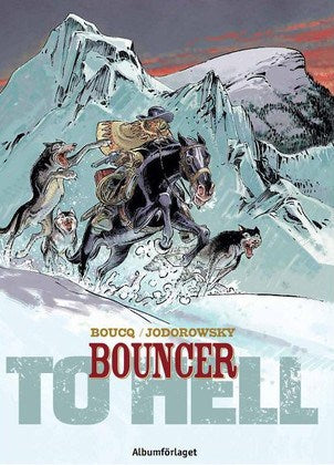 Alejandro Jodorowsky : Bouncer. D. 8, To hell