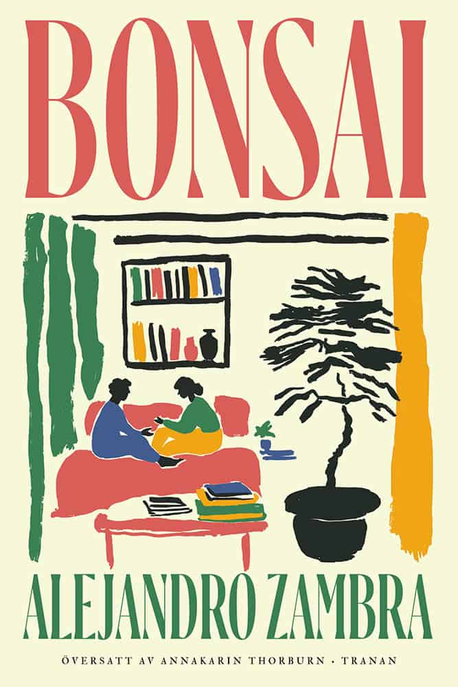 Alejandro Zambra : Bonsai