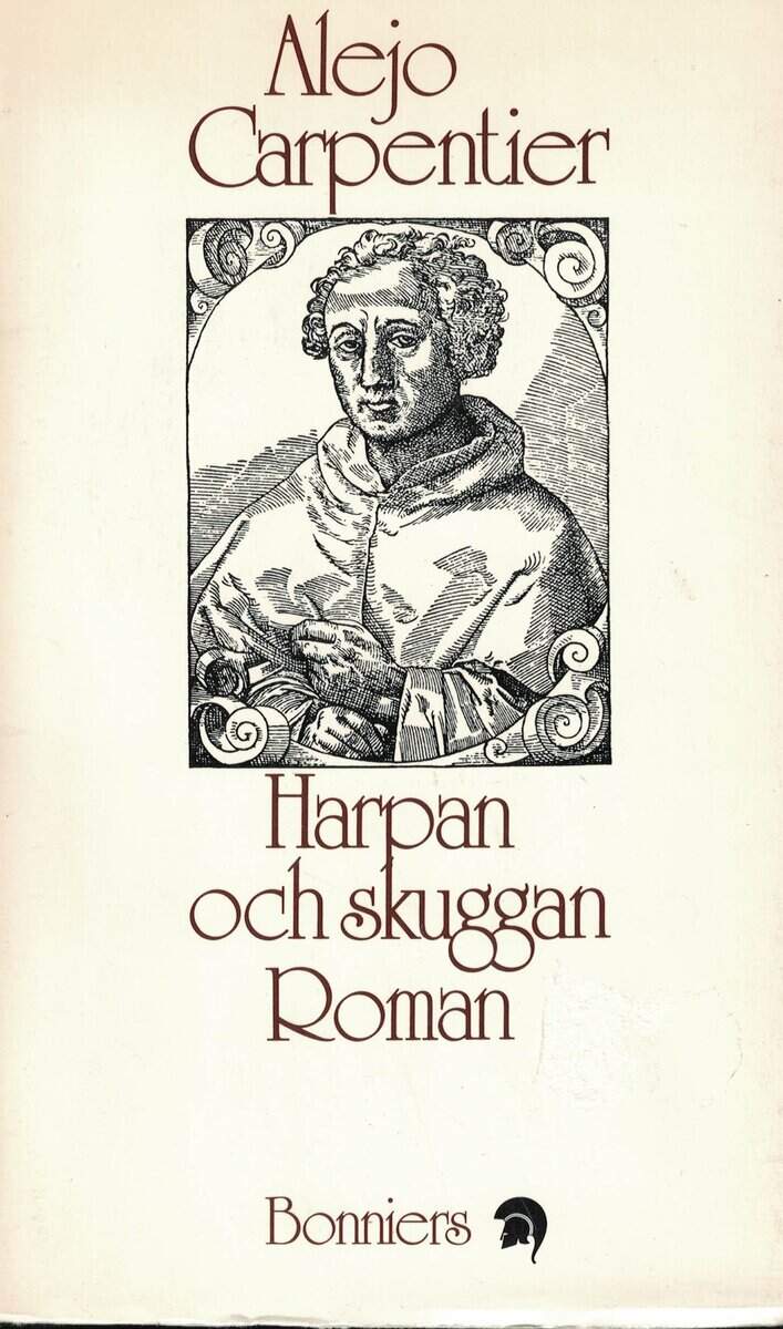 Alejo Carpentier : Harpan och skuggan