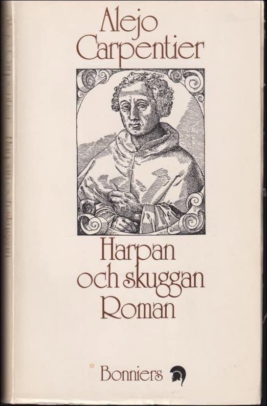 Alejo Carpentier : Harpan och skuggan